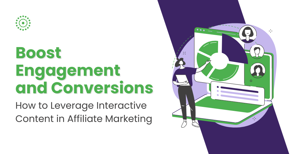 Boost engagement and conversions with interactive content in affiliate marketing! Discover strategies and tools like captivating quizzes, polls, and videos.